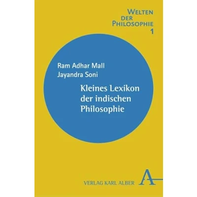 Abbildung von Kleines Lexikon der indischen Philosophie (Welten Philosophie)