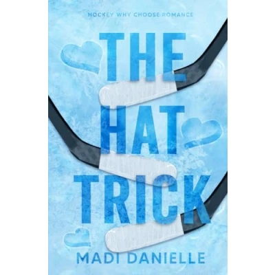 Abbildung von The Hat Trick: A Hockey Why Choose Romance (Denver Dragons Series)