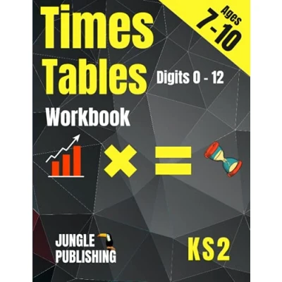 Abbildung von Times Tables Workbook: Multiplication Practice Book for 7 10 Year Olds (KS2 Maths)