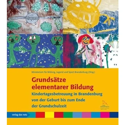 Abbildung von Grundsätze elementarer Bildung: Kindertagesbetreuung in Brandenburg von der Geburt bis zum Ende Grundschulzeit