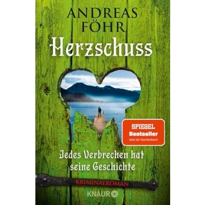 Abbildung von Herzschuss: Jedes Verbrechen hat seine Geschichte. Kriminalroman Nummer 1 Spiegel Bestsellerautor