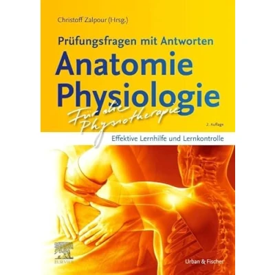 Abbildung von Für die Physiotherapie Prüfungsfragen mit Antworten: Anatomie Physiologie: Effektive Lernhilfe und Lernkontrolle