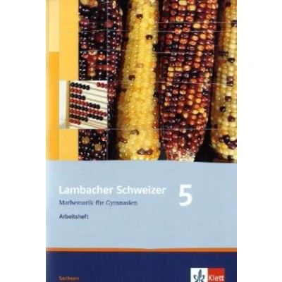 Abbildung von Lambacher Schweizer Mathematik 5. Ausgabe Sachsen: Arbeitsheft plus Lösungsheft Klasse 5 (Lambacher Schweizer. für Sachsen ab 2010)