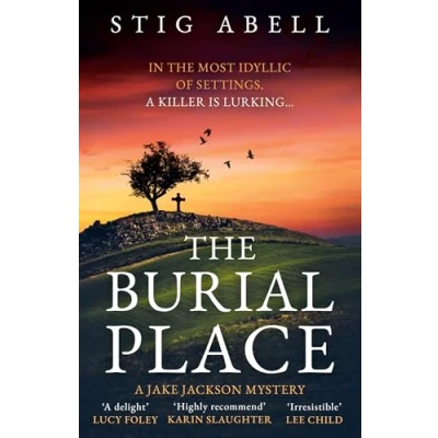 Abbildung von The Burial Place: A beautifully written, escapist new crime mystery detective thriller that will keep you hooked! (Jake Jackson)