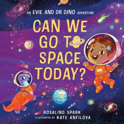 Abbildung von Evie and Dr Dino: Can We Go to Space Today?
