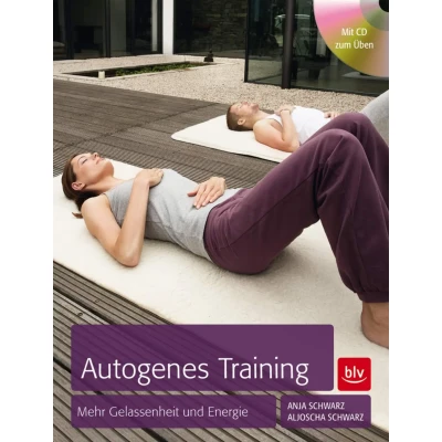 Abbildung von Autogenes Training: Mehr Gelassenheit und Energie