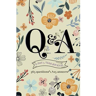 Abbildung von Q&amp;A a Day 5 Year journal: gratitude Mindfulness Journal Floral Blank for Daily Reflections Diary Book (Q&amp;A Five Year, Band 1)