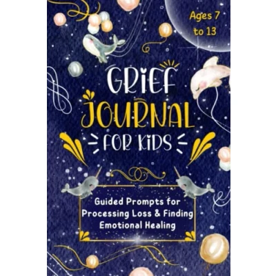 Abbildung von Grief Journal for Kids: Guided Prompts Processing &amp; Finding Emotional Healing
