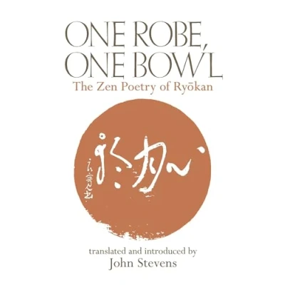 Abbildung von One Robe, Bowl: The Zen Poetry of Ryokan