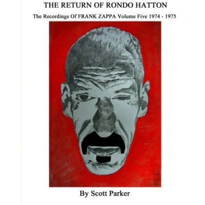 Abbildung von The RETURN of RONDO HATTON Recordings FRANK ZAPPA Volume 5 1974 1975