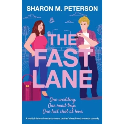 Abbildung von The Fast Lane: A totally hilarious friends to lovers, brother’s best friend romantic comedy (Two Harts)