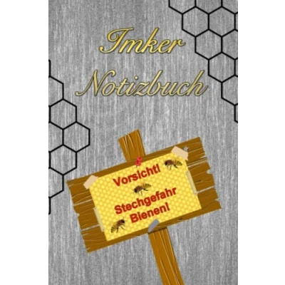 Abbildung von Notizbuch für Imker Imkerei Bienen Honig Hobby Imkerbuch Berufsimker Imkerin Bienenzucht Geschenkbuch Bienenzüchter Geschenkidee Bienenstock ... dokumentieren Fotos Skizzenbuch Grau 01