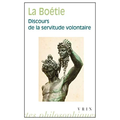 Abbildung von Discours de la Servitude Volontaire (Bibliotheque Des Textes Philosophiques Poche)