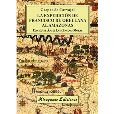 Abbildung von La expedición de Francisco Orellana al Amazonas (Viajes y Costumbres)