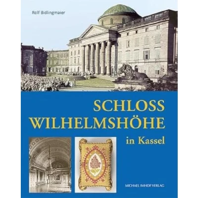 Abbildung von Schloss Wilhelmshöhe in Kassel Sommerresidenz der Landgrafen und Kurfürsten von Hessen