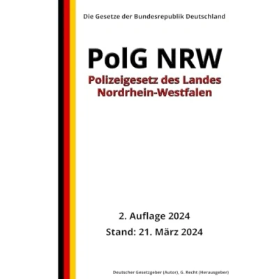 Abbildung von Polizeigesetz des Landes Nordrhein Westfalen (PolG NRW), 2. Auflage 2024: Die Gesetze der Bundesrepublik Deutschland