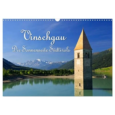 Abbildung von Vinschgau Die Sonnenseite Südtirols (Wandkalender 2025 DIN A3 quer), CALVENDO Monatskalender