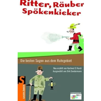 Abbildung von Ritter, Räuber, Spökenkieker: Die besten Sagen aus dem Ruhrgebiet (Sauerländer Jugendbuch)