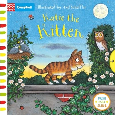 Abbildung von Katie the Kitten: A Push, Pull, Slide Book (Campbell Axel Scheffler)