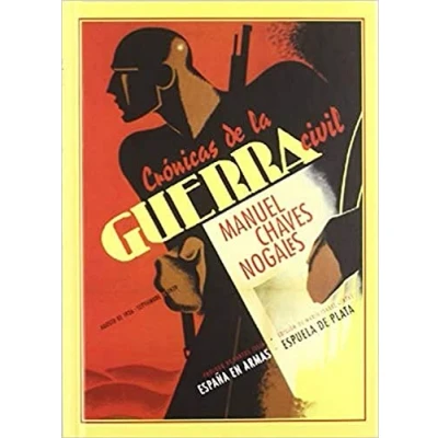 Abbildung von Crónicas de la Guerra Civil : agosto 1936 septiembre 1939 (España en Armas, Band 22)