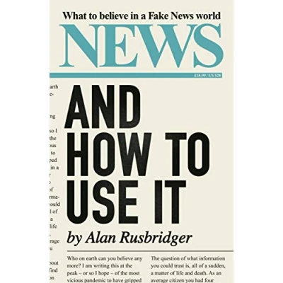 Abbildung von News and How to Use It: What Believe in a Fake World
