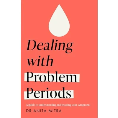 Abbildung von Dealing with Problem Periods (Headline Health series): A guide to understanding and treating your symptoms