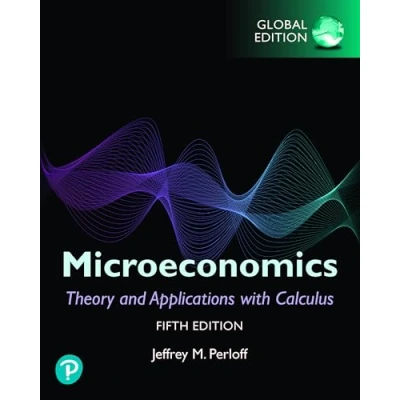 Abbildung von Microeconomics: Theory and Applications with Calculus, Global Edition (Business Economics)
