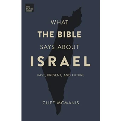 Abbildung von What the Bible Says About Israel: Past, Present, and Future