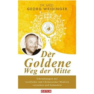 Abbildung von NOVA MD der Goldene Weg Mitte: Erkrankungen mit westlicher und Chinesischer Medizin verstehen behandeln