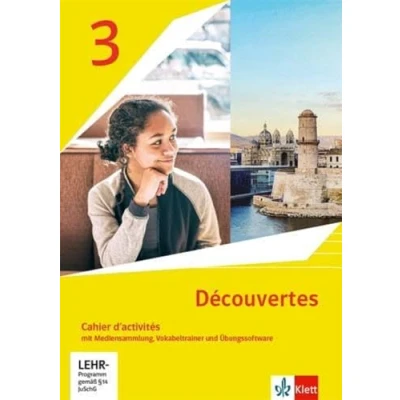 Abbildung von Découvertes 3. Ausgabe 1. oder 2. Fremdsprache: Cahier d&#039;activités mit Mediensammlung, Vokabeltrainer und Übungssoftware Lernjahr (Découvertes. Fremdsprache ab 2020)