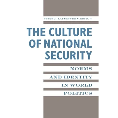 Abbildung von The Culture of National Security: Norms and Identity in World Politics (New Directions Politics)