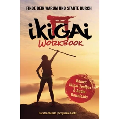 Abbildung von Ikigai Workbook: Finde Dein Warum und starte durch