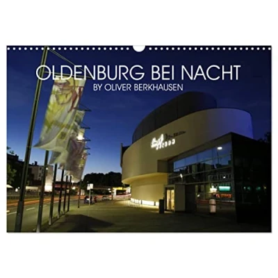 Abbildung von Oldenburg bei Nacht (Wandkalender 2025 DIN A3 quer), CALVENDO Monatskalender