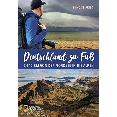 Abbildung von Reiseabenteuer: Deutschland zu Fuß. 3442 Km Von der Nordsee in die Alpen: Nord nach Süd Geschichte einer einmaligen Wanderung durch Deutschland.