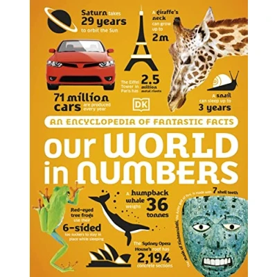 Abbildung von Our World in Numbers: An Encyclopedia of Fantastic Facts (DK Numbers)