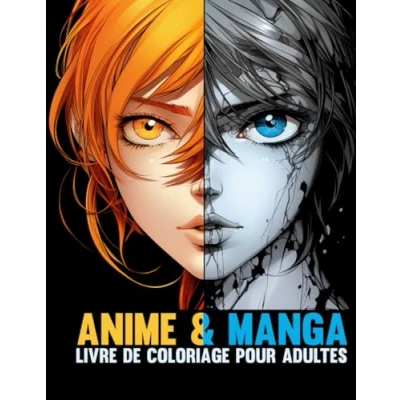 Abbildung von Livre de Coloriage Manga &amp; Anime: 50 Dessins Personnages Japonais et Animés pour Adultes Adolescents