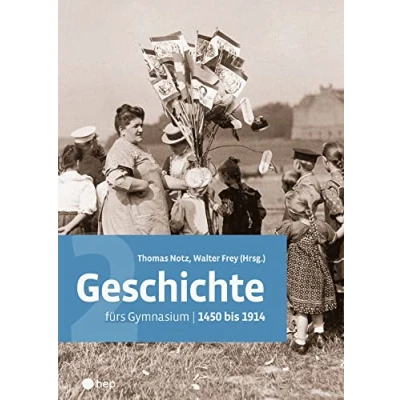 Abbildung von Geschichte fürs Gymnasium Band 2 (Print inkl. eLehrmittel): 1450 bis 1914