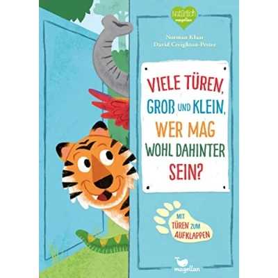 Abbildung von Viele Türen, groß und klein Wer mag wohl dahinter sein?: Kunterbunter Reim Ratespaß mit großen kleinen Klappen