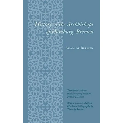 Abbildung von History of the Archbishops Hamburg Bremen (Records Western Civilization)