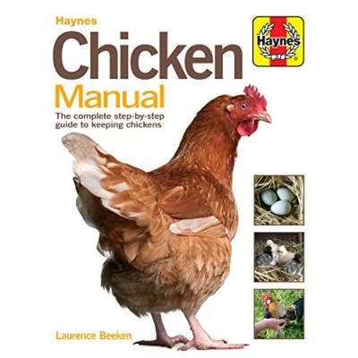 Abbildung von Chicken Manual: The complete step by guide to keeping chickens (Haynes Manuals)