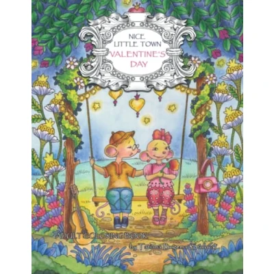 Abbildung von Nice Little Town: Valentine&#039;s Day: Adult Coloring Book
