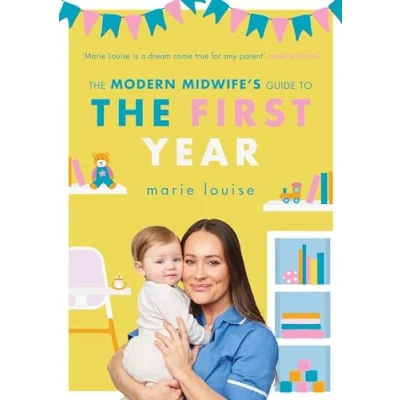 Abbildung von the Modern Midwife&#039;s Guide to First Year