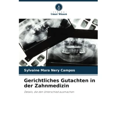 Abbildung von Gerichtliches Gutachten in der Zahnmedizin: Details, die den Unterschied ausmachen