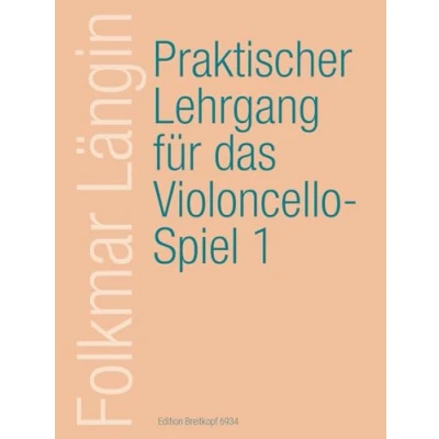 Abbildung von Praktischer Lehrgang für das Violoncellospiel Heft 1: Einfache Stricharten, 1. Lage (EB 6934)