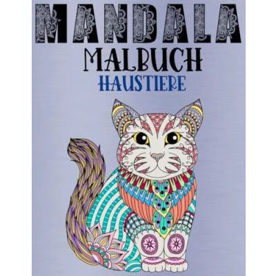 Abbildung von Mandala Malbuch Haustiere Tiermandalas Tiermalbuch Kindermalbuch Ausmalbuch für Kinder und Erwachsene: A4 Format 28 Motive einseitig bedruckt 56 Seiten