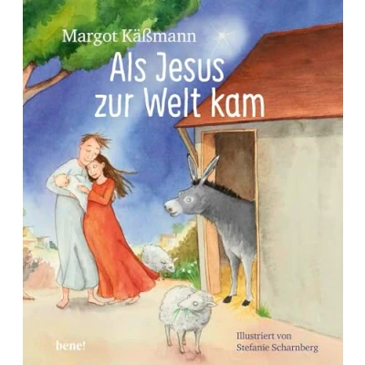 Abbildung von Als Jesus zur Welt kam ein Bilderbuch für Kinder ab 5 Jahren: Die Weihnachtsgeschichte zum Vorlesen