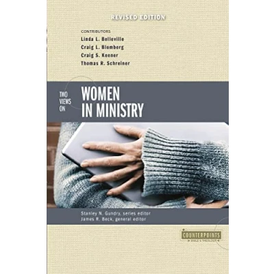 Abbildung von Two Views on Women in Ministry (Counterpoints: Bible and Theology)
