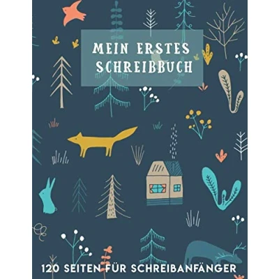 Abbildung von Mein erstes Schreibbuch 120 Seiten für Schreibanfänger: Süßes Buch Schulkinder zum schreiben lernen, Druckschrift üben und Buchstaben malen