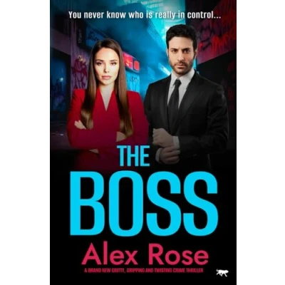 Abbildung von The Boss: A brand new gritty, gripping and twisting crime thriller