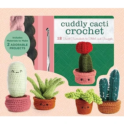 Abbildung von Cuddly Cacti Crochet: 12 Sweet Succulents to Stitch and Snuggle